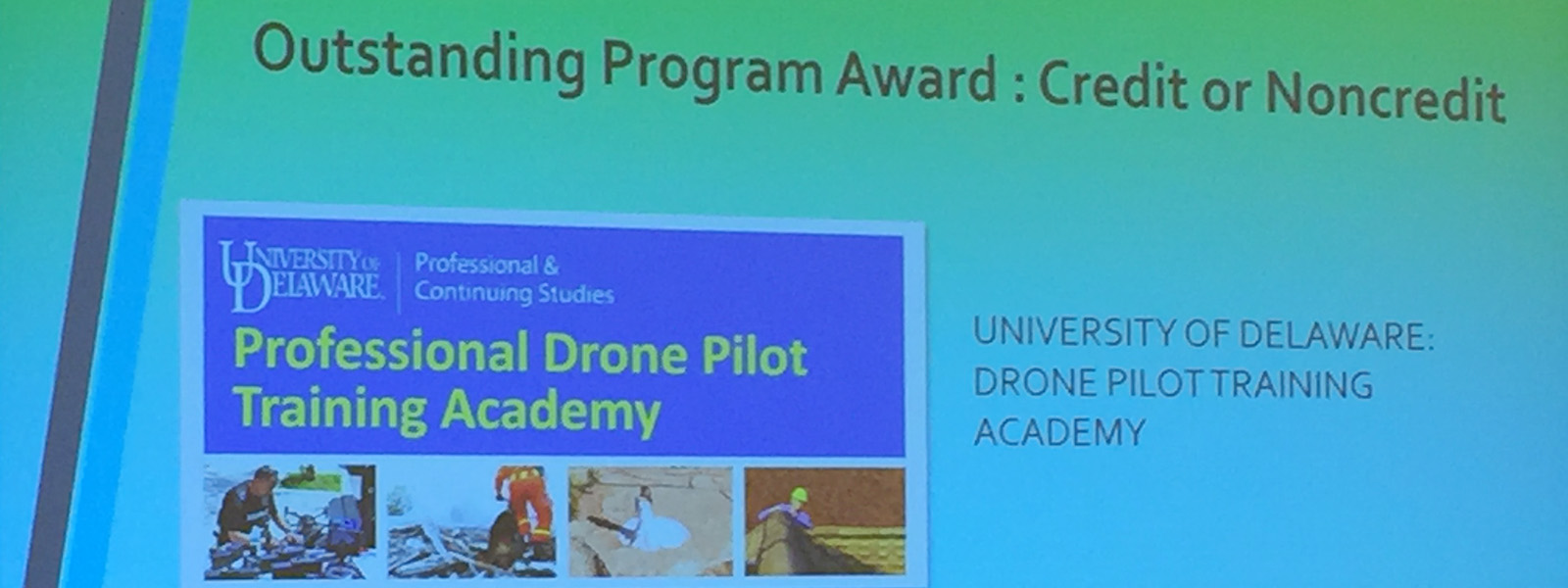 Drone Outstanding Program Award announcement text and images of drones in use