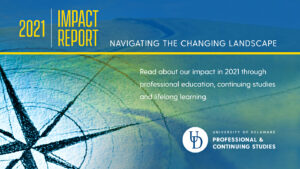 UD PCS 2021 Impact Report cover. Navigating the changing landscape