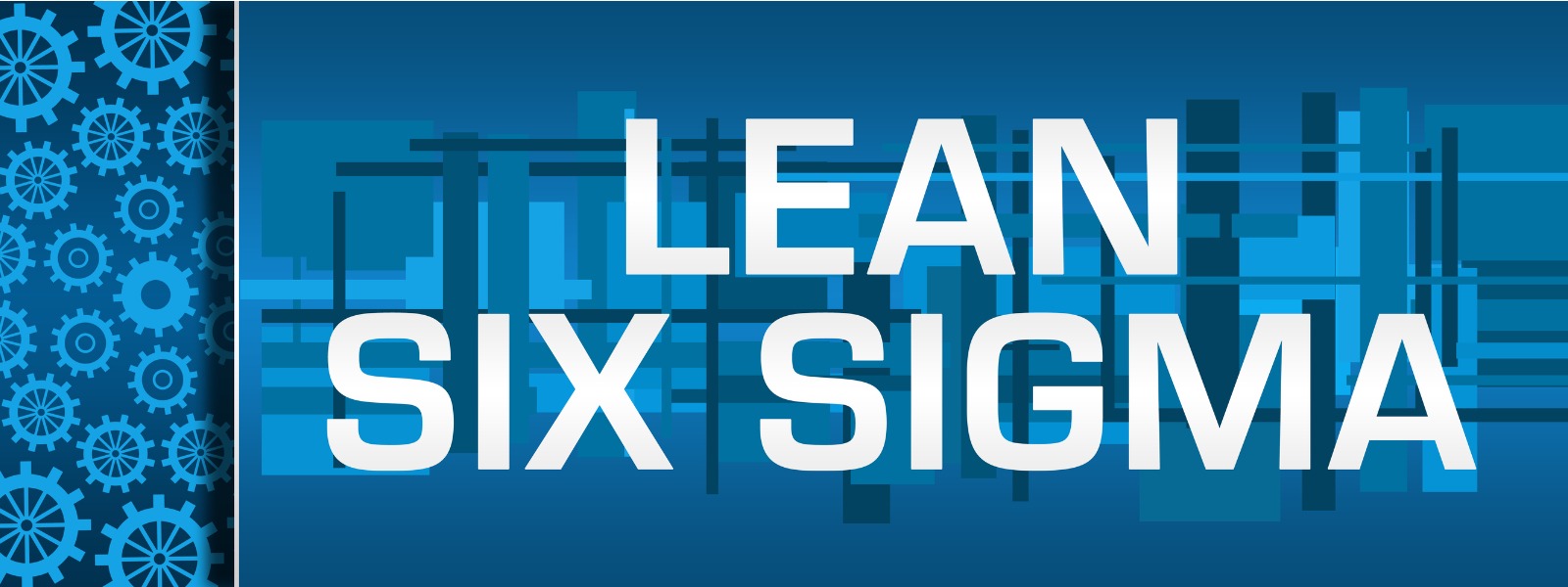 Lean Six Sigma printed over background graphic with gears.